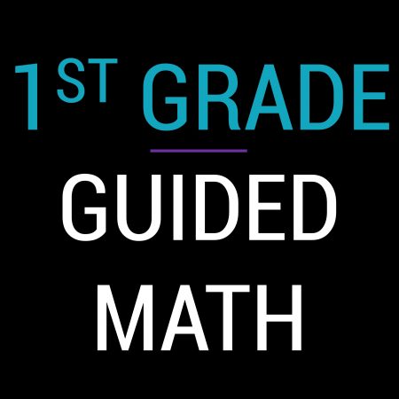 1st Grade Guided Math